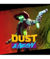 Dust & Neon